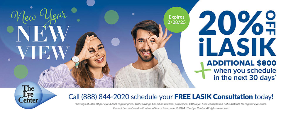 The Eye Center - LASIK EVENT - Print or download